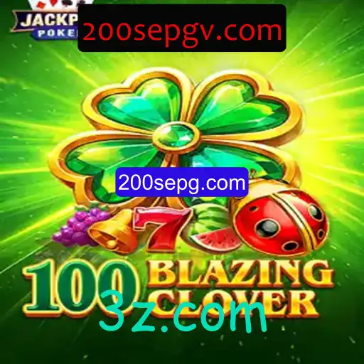 Descubra o Mundo de 100BlazingClover: Inovação e Aventura